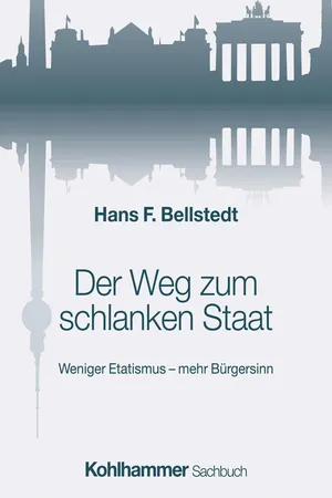 Der Weg zum schlanken Staat