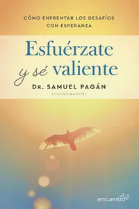 Esfuérzate y sé valiente