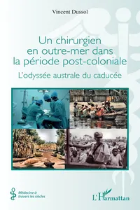 Un chirurgien en outre-mer dans la période post-coloniale_cover
