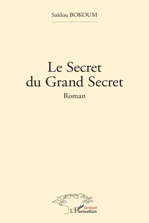 Le secret du Grand Secret