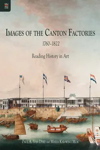 Images of the Canton Factories 1760–1822_cover