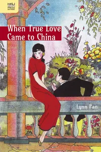 When True Love Came to China_cover