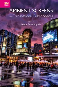 Ambient Screens and Transnational Public Spaces_cover