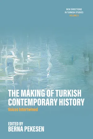 The Making of Turkish Contemporary History