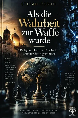 Als die Wahrheit zur Waffe wurde