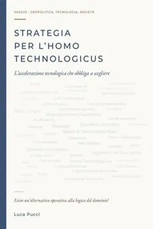 Strategia per l’Homo Technologicus