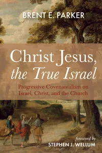 Christ Jesus, the True Israel_cover