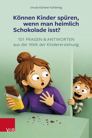 Können Kinder spüren, wenn man heimlich Schokolade isst?