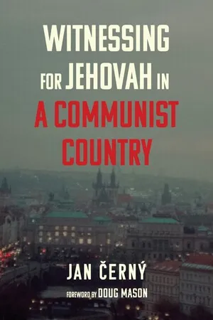 Witnessing for Jehovah in a Communist Country