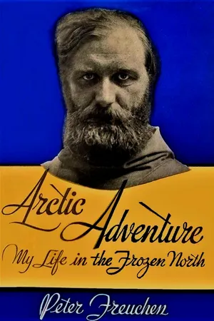 Arctic Adventure: My Life in the Frozen North