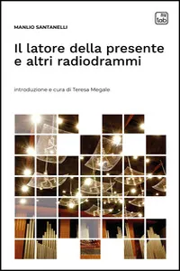 Il latore della presente e altri radiodrammi_cover