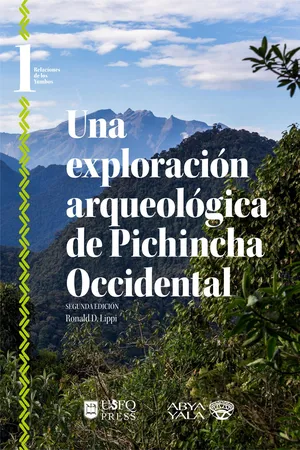 Una exploración arqueológica de Pichincha Occidental