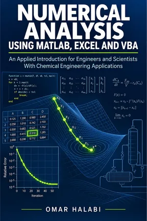 Numerical Analysis Using MATLAB, Excel and VBA