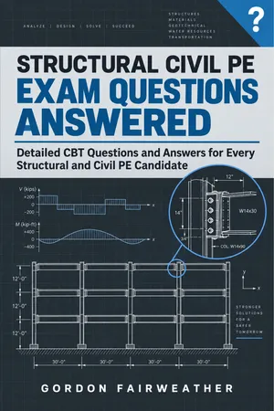 Structural Civil PE Exam Questions Answered