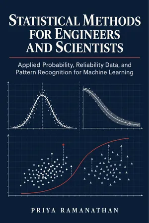 Statistical Methods for Engineers and Scientists