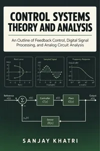 Control Systems Theory and Analysis
