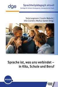 Sprache ist, was uns verbindet – in Kita, Schule und Beruf_cover