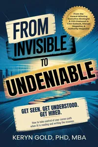 From Invisible to Undeniable