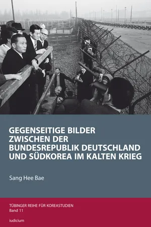Gegenseitige Bilder zwischen der Bundesrepublik Deutschland und Südkorea im Kalten Krieg