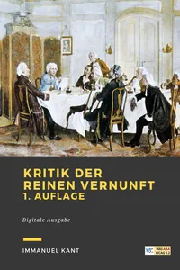 Kritik der reinen Vernunft - 1. Auflage