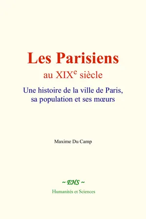 Les Parisiens au XIXe siècle