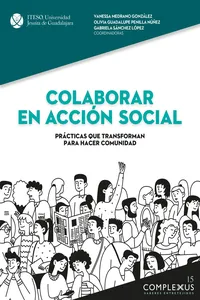 Colaborar en acción social: prácticas que transforman para hacer comunidad