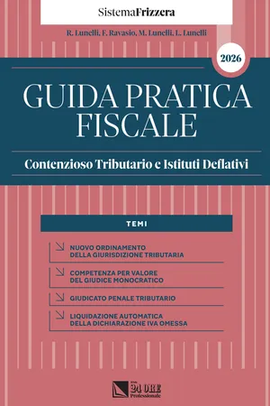 Guida Pratica Fiscale Contenzioso Tributario e Istituti Deflativi 2026
