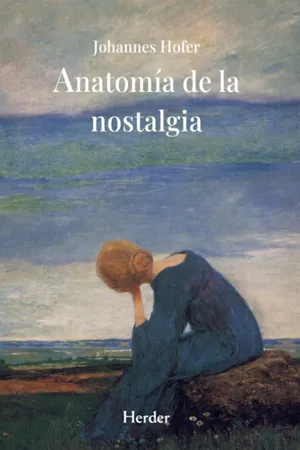 Anatomía de la nostalgia