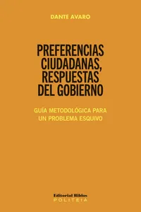 Preferencias ciudadanas, respuestas del gobierno