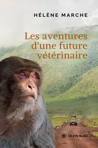 Les aventures d’une future vétérinaire