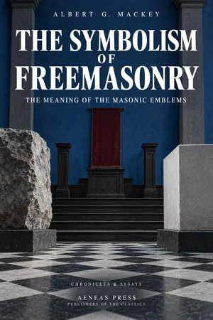 The Symbolism of Freemasonry