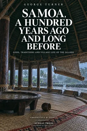Samoa, a Hundred Years Ago and Long Before