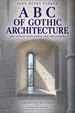 A B C of Gothic Architecture