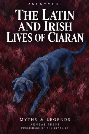 The Latin and Irish Lives of Ciaran