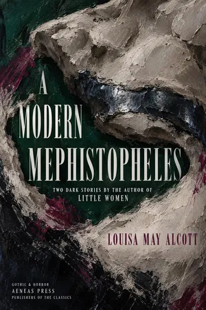 A Modern Mephistopheles, and A Whisper in the Dark