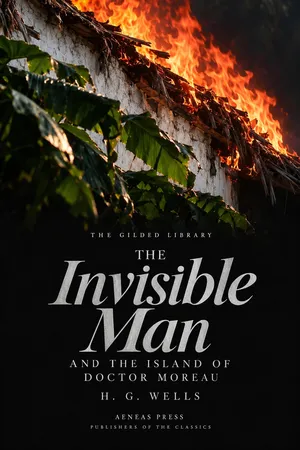 The Invisible Man and The Island of Doctor Moreau