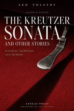 The Kreutzer Sonata and Other Stories