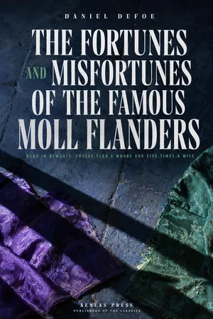 The Fortunes and Misfortunes of the Famous Moll Flanders