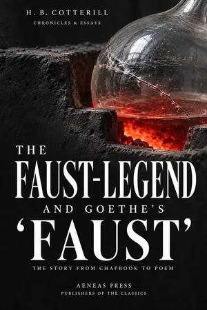 The Faust-Legend and Goethe's 'Faust'
