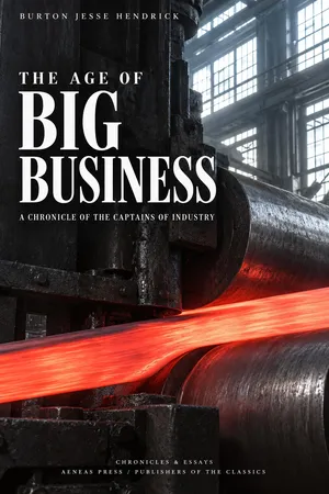The Age of Big Business