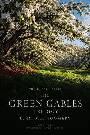 The Green Gables Trilogy
