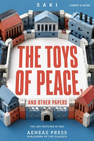 The Toys of Peace, and Other Papers