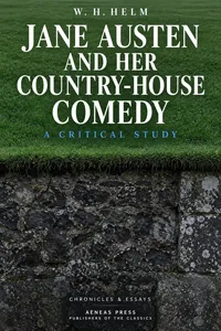 Jane Austen and Her Country-house Comedy_cover