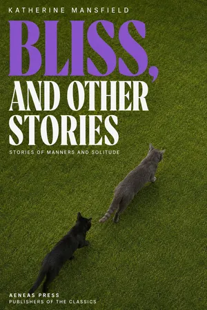 Bliss, and Other Stories