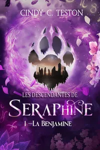 Les Descendantes de Séraphine, tome 1_cover