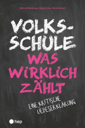 Volksschule – was wirklich zählt (E-Book)