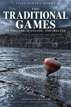 The Traditional Games of England, Scotland, and Ireland