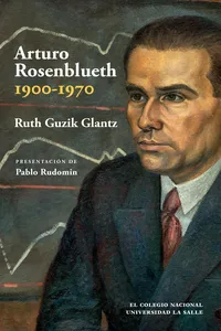 Arturo Rosenblueth, 1900-1970_cover