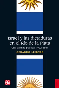 Israel y las dictaduras en el Río de la Plata