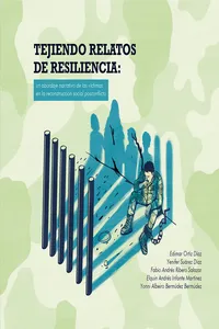 Tejiendo relatos de resiliencia: